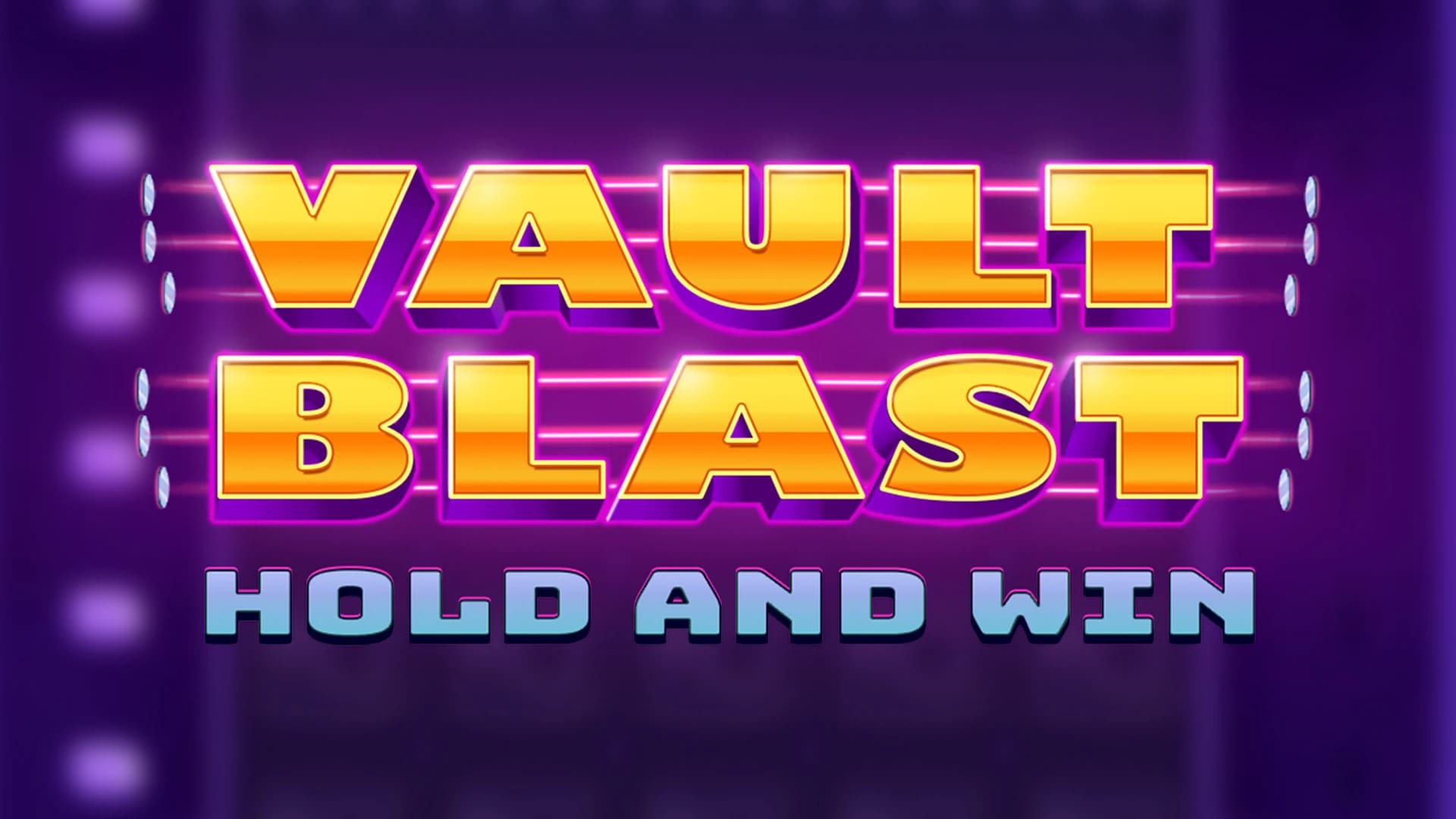Vault Blast