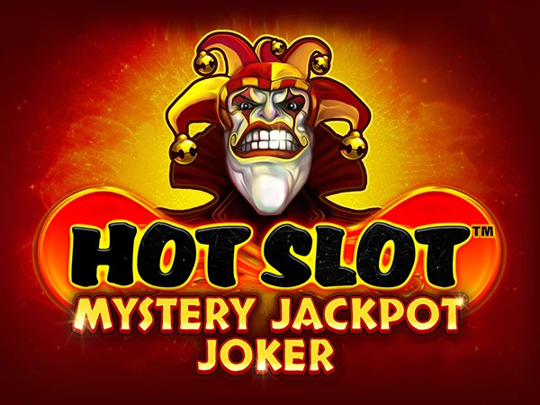 Hot Slot: Mystery Jackpot Joker Hot Slot: Mystery Jackpot Joker